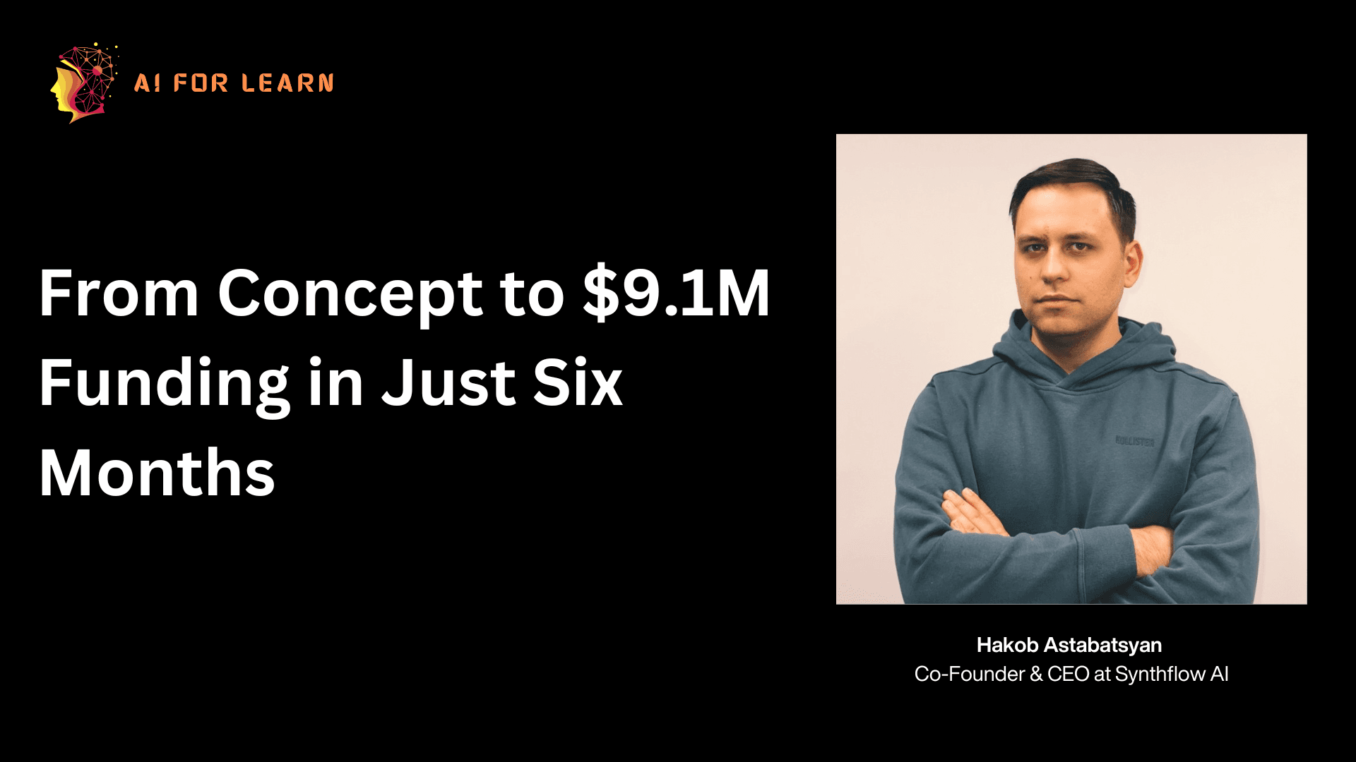 From Concept to $9.1M Funding in Just Six Months