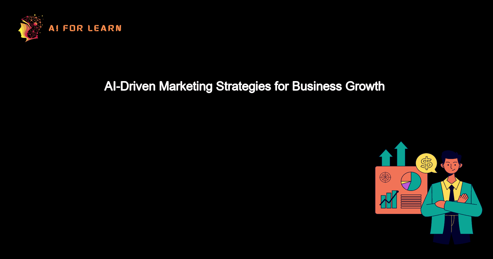 AI-Driven Marketing Strategies for Business Growth