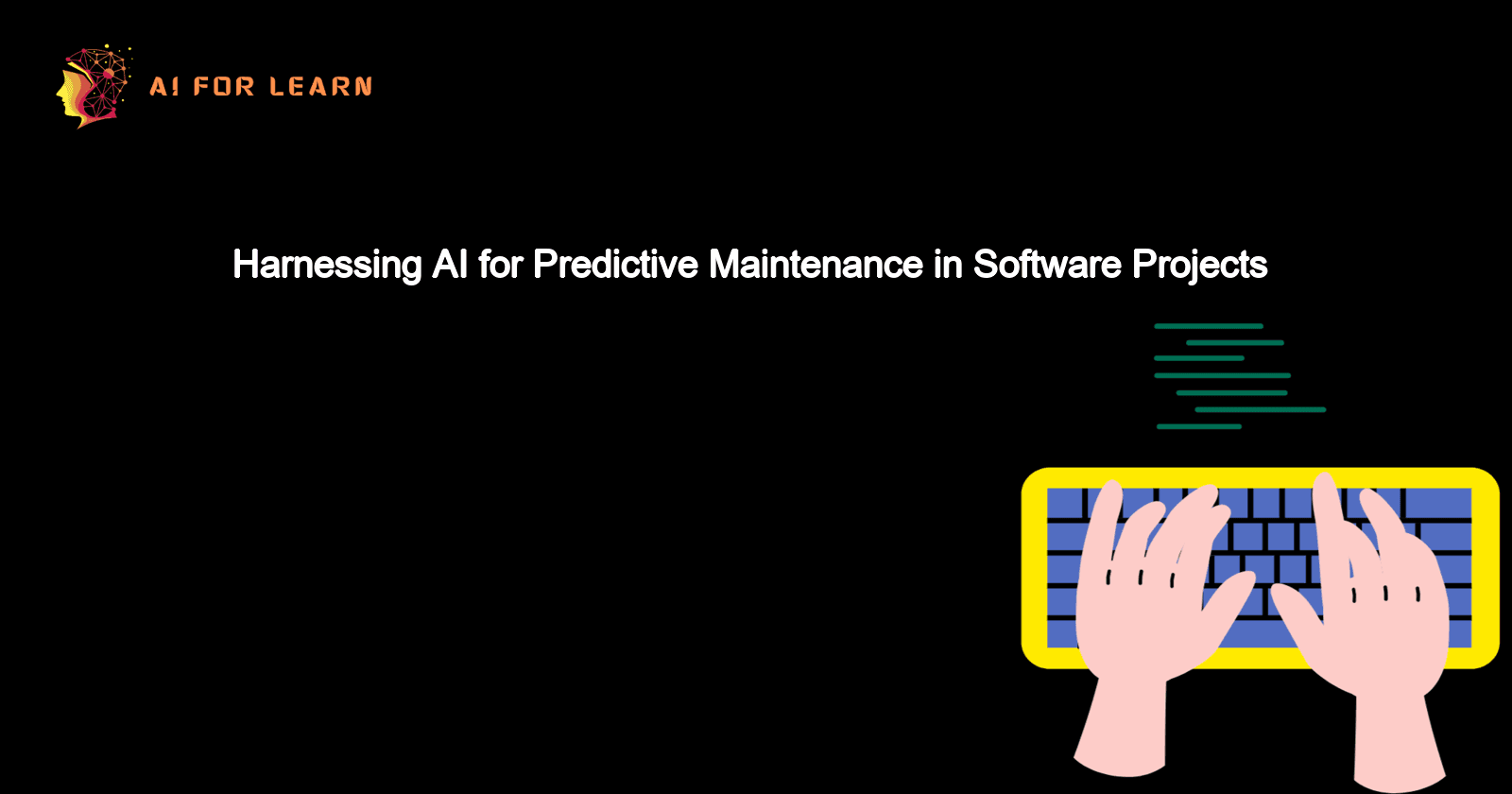 Harnessing AI for Predictive Maintenance in Software Projects