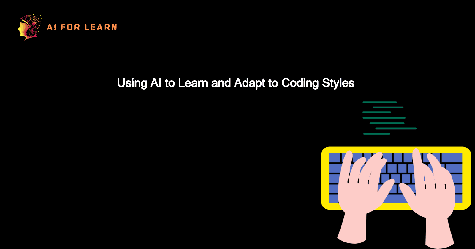 Using AI to Learn and Adapt to Coding Styles